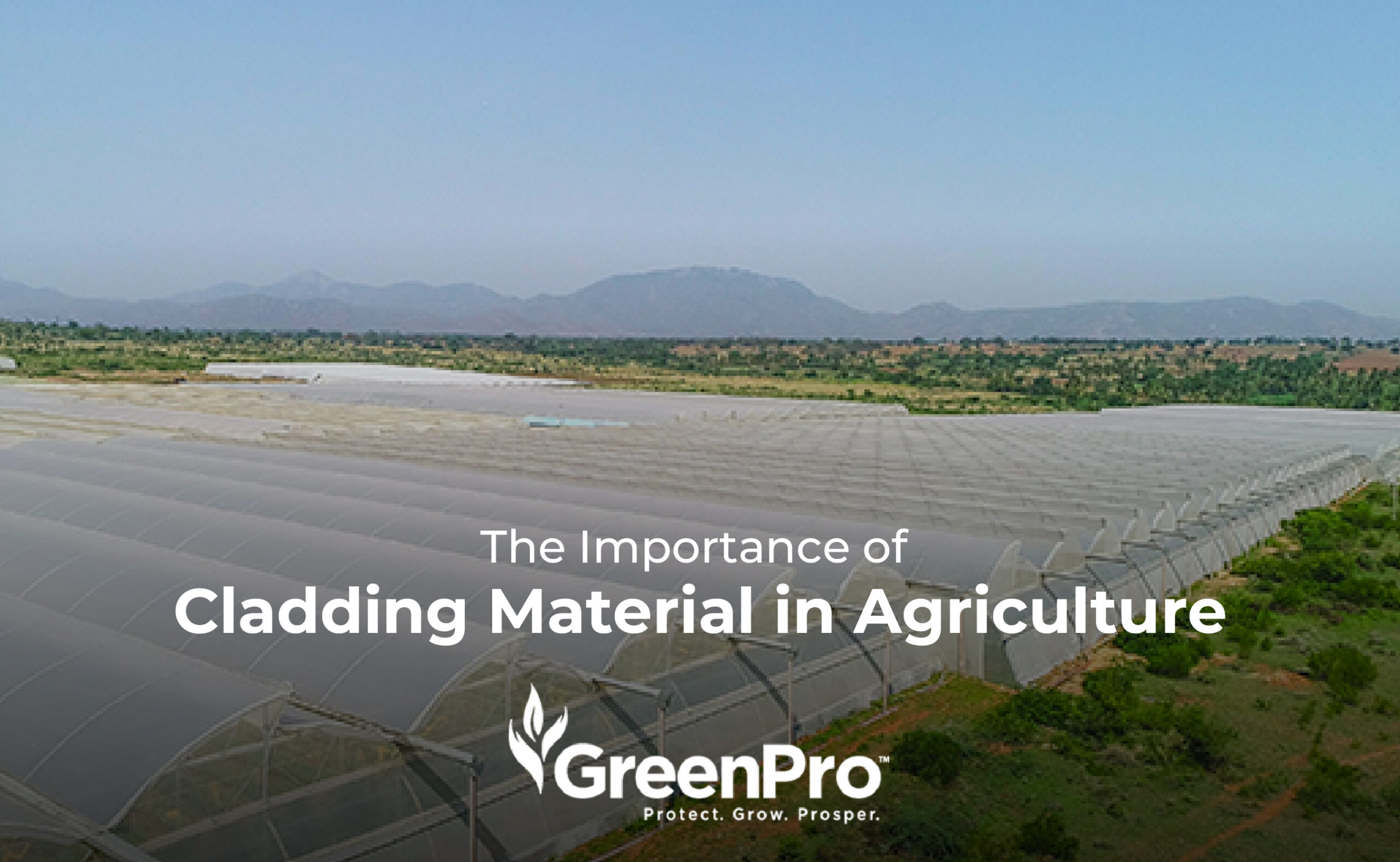 The Role Of Cladding Material In Agriculture